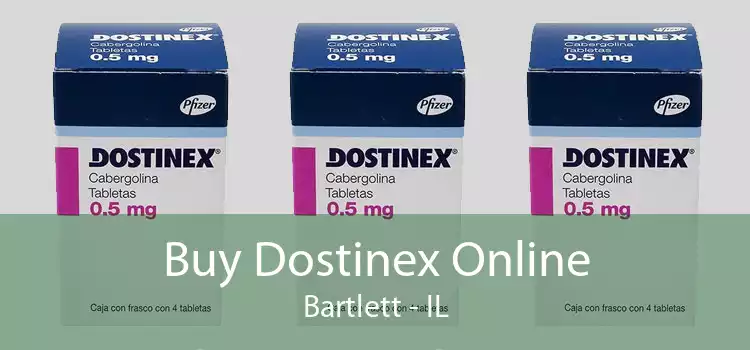 Buy Dostinex Online Bartlett - IL