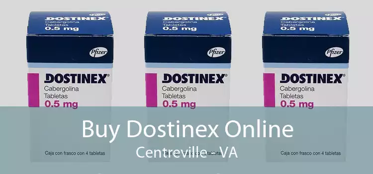 Buy Dostinex Online Centreville - VA