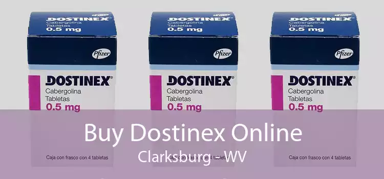 Buy Dostinex Online Clarksburg - WV