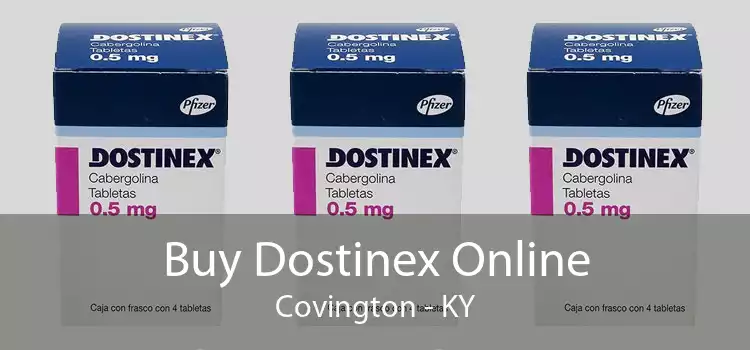 Buy Dostinex Online Covington - KY