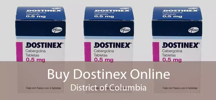 Buy Dostinex Online District of Columbia