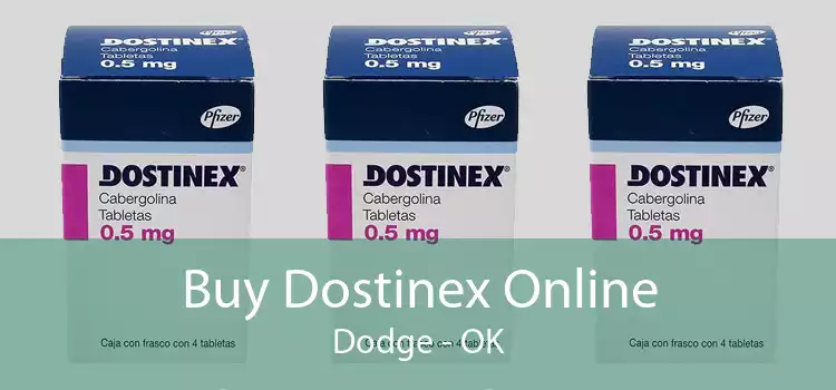 Buy Dostinex Online Dodge - OK