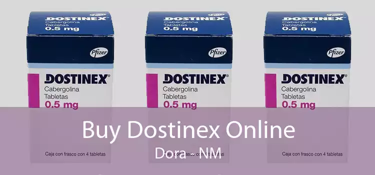 Buy Dostinex Online Dora - NM