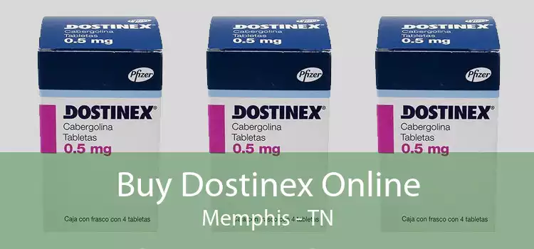Buy Dostinex Online Memphis - TN