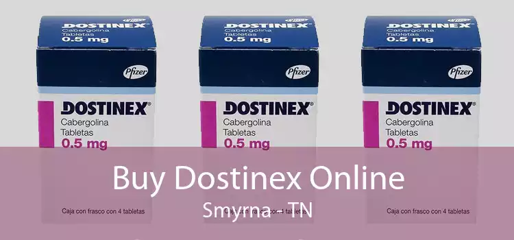 Buy Dostinex Online Smyrna - TN